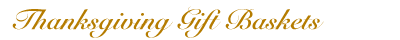 Thanksgiving Gift Baskets at Wine Country Gift Baskets