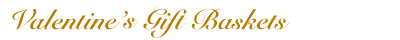Valentine's Gift Baskets at Wine Country Gift Baskets